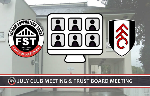 July Club meeting & Trust board meeting